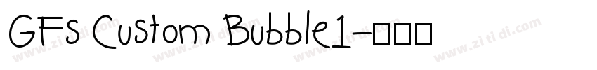 GFS Custom Bubble1字体转换